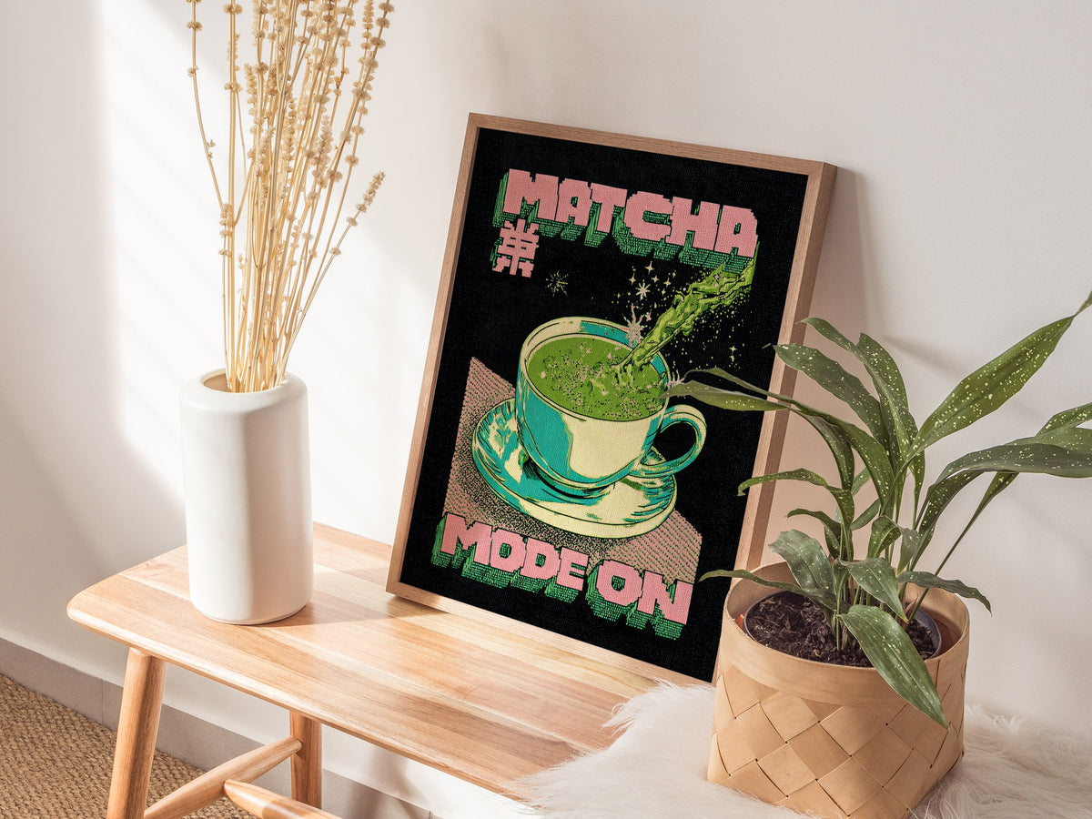 Matcha Mode Poster | Typography Art Print — styled in an interior