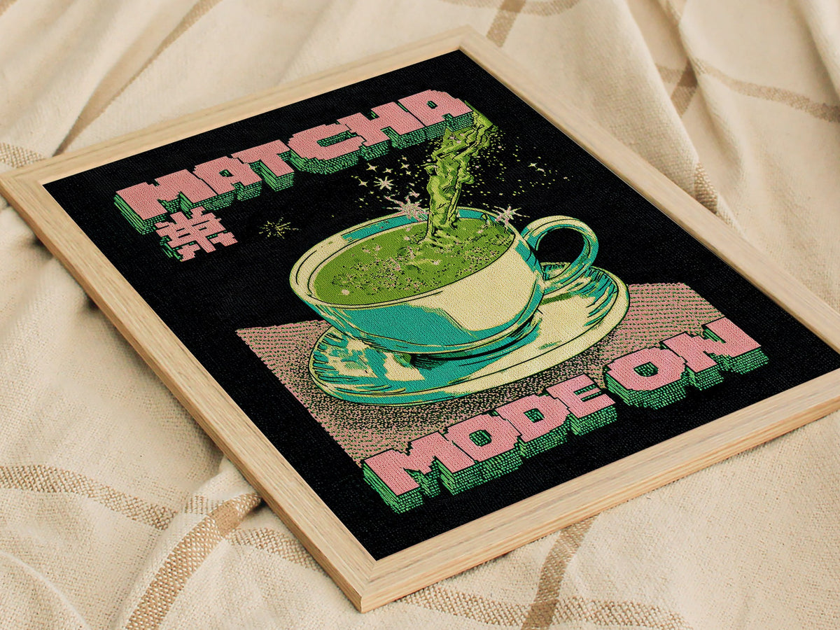Matcha Mode Poster | Typography Art Print — styled in an interior